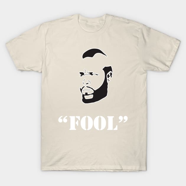 T Fool T-Shirt by Yoda